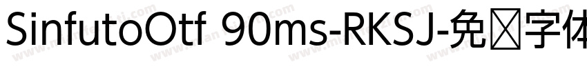 SinfutoOtf 90ms-RKSJ字体转换